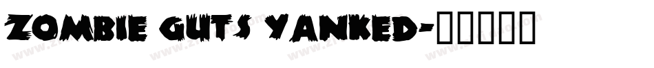 Zombie Guts Yanked字体转换